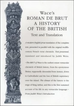 Image of Waces Roman De Brut by Judith Weiss Book