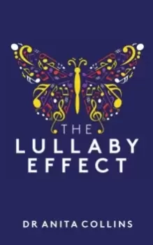 Image of The Lullaby Effect : The science of singing to your child