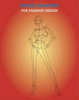 Image of Figure Drawing for Fashion Design by Elisabetta Drudi Paperback