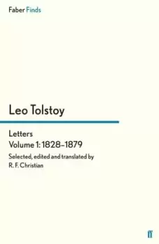 Image of Tolstoys letters Volume 1 1828-1879 by Leo Tolstoy