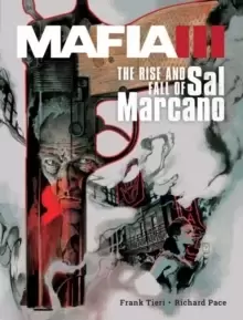 Image of Mafia III : The Rise and Fall of Sal Marcano