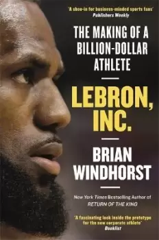 Image of LeBron, Inc. by Brian Windhorst