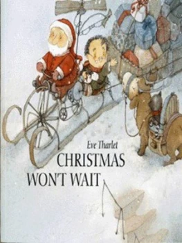 Image of Christmas Wont Wait by Eve Tharlet Paperback