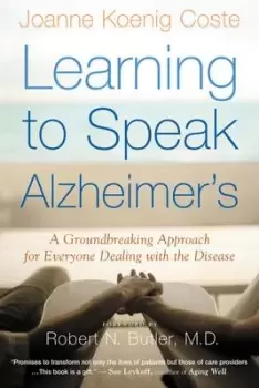 Image of Learning to Speak Alzheimer's by Joanne Koenig Coste
