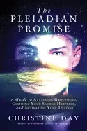 Image of pleiadian promise a guide to attaining groupmind claiming your sacred herit