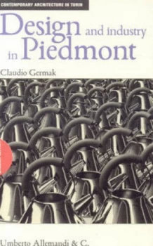 Image of Design and Industry in Piedmont by Claudio Germak Paperback