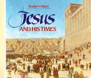 Image of Jesus and His Times by Readers Digest Association Book
