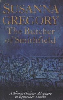 Image of The Butcher of Smithfield by Susanna Gregory Paperback