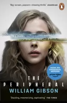 Image of The Peripheral : Now a major new TV series with Amazon Prime