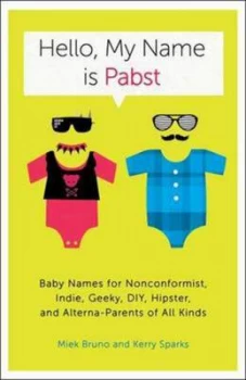 Image of Hello My Name Is Pabst by Miek Bruno Book
