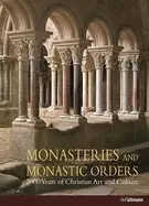 Image of monasteries and monastic orders 2000 years of christian art and culture