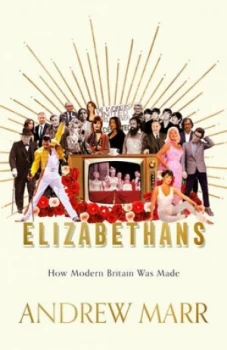 Image of Elizabethans by Andrew Marr