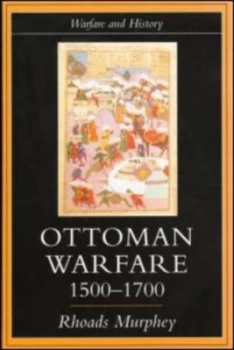 Image of Ottoman Warfare 1500-1700 by Rhoads Murphey Paperback