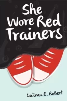Image of She Wore Red Trainers : A Muslim Love Story