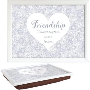 Image of Said with Sentiment Lap Trays Friendship