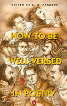 Image of How to Be Well-Versed in Poetry by E. O Parrott Paperback
