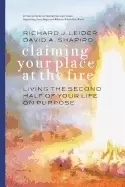 Image of claiming your place at the fire living the second half of your life on purp