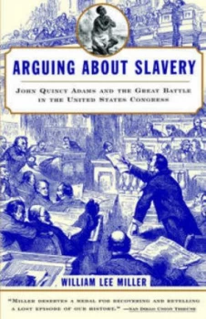 Image of Arguing about Slavery by William Lee Miller Paperback