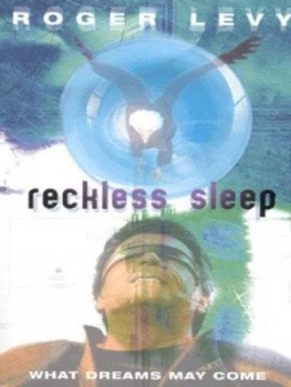 Image of Reckless Sleep by Roger Levy Paperback