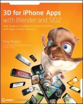 Image of 3d for iPhone Apps with Blender and Sio2 by Tony Mullen Paperback