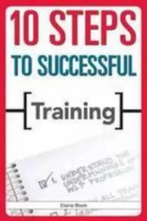 Image of 10 steps to successful training by Elaine Biech