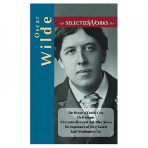 Image of Selected Works Oscar Wilde. Hardback