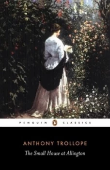 Image of The Small House at Allington by Anthony Trollope Paperback