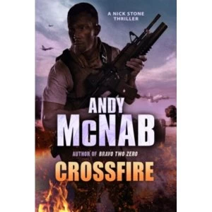 Image of Crossfire : (Nick Stone Thriller 10)