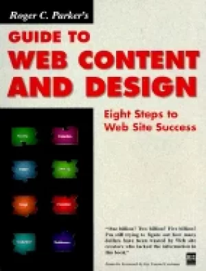 Image of roger c parkers guide to web content and design eight steps to web site suc