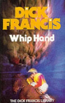 Image of Whip Hand by Dick Francis Hardback