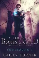 Image of ferry of bones and gold