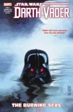 Image of star wars darth vader dark lord of the sith vol 3 the burning seas