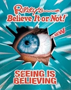 Image of ripleys believe it or not seeing is believing