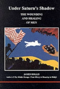 Image of Under Saturns Shadow by James Hollis Paperback