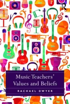 Image of Music Teachers' Values and Beliefs