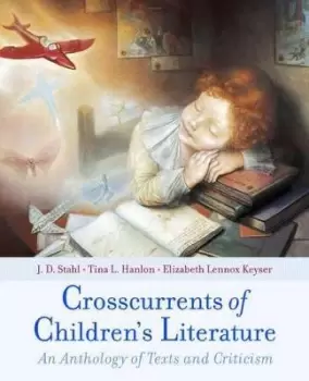 Image of Crosscurrents of Children's Literature by J. D. Stahl