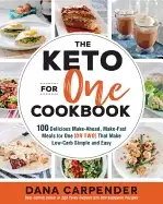 Image of keto for one cookbook 100 delicious make ahead make fast meals for one that
