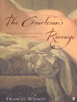 Image of The Courtesans Revenge by Frances Wilson Hardback
