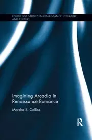 Image of Imagining Arcadia in Renaissance Romance