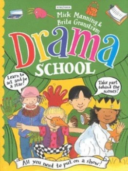 Image of Drama School by Mick Manning and Brita Granstrm Hardback