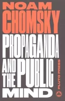 Image of Propaganda and the Public Mind : Interviews by David Barsamian