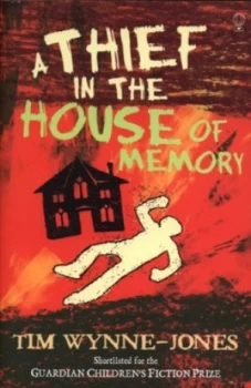 Image of A Thief in the House of Memory by Tim Wynne-Jones Paperback