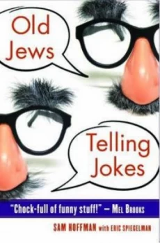 Image of Old Jews Telling Jokes by Sam Hoffman Book