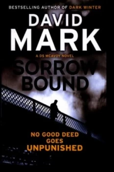Image of Sorrow Bound by David Mark Paperback