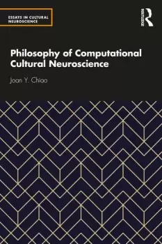 Image of Philosophy of Computational Cultural Neuroscience