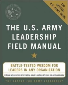 Image of The Us Army Leadership Field Manual by Leadership the Center for Army Hardback