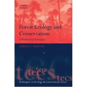 Image of Forest Ecology and Conservation by Adrian Newton Paperback