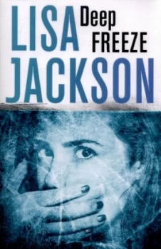 Image of Deep Freeze by Lisa Jackson Book