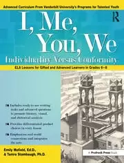 Image of I Me You We Individuality Versus Conformity ELA Lessons for Gifted and Advanced Learners in Grades 6-8