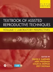 Image of Textbook of Assisted Reproductive Techniques Volume 1: Laboratory Perspectives